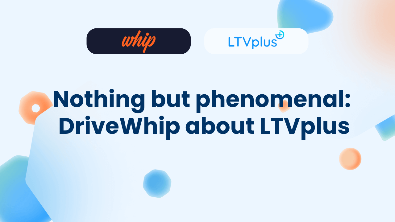 LTVplus x DriveWhip testimonial