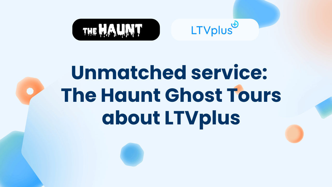 LTVplus x The Haunt Ghost Tours testimonial